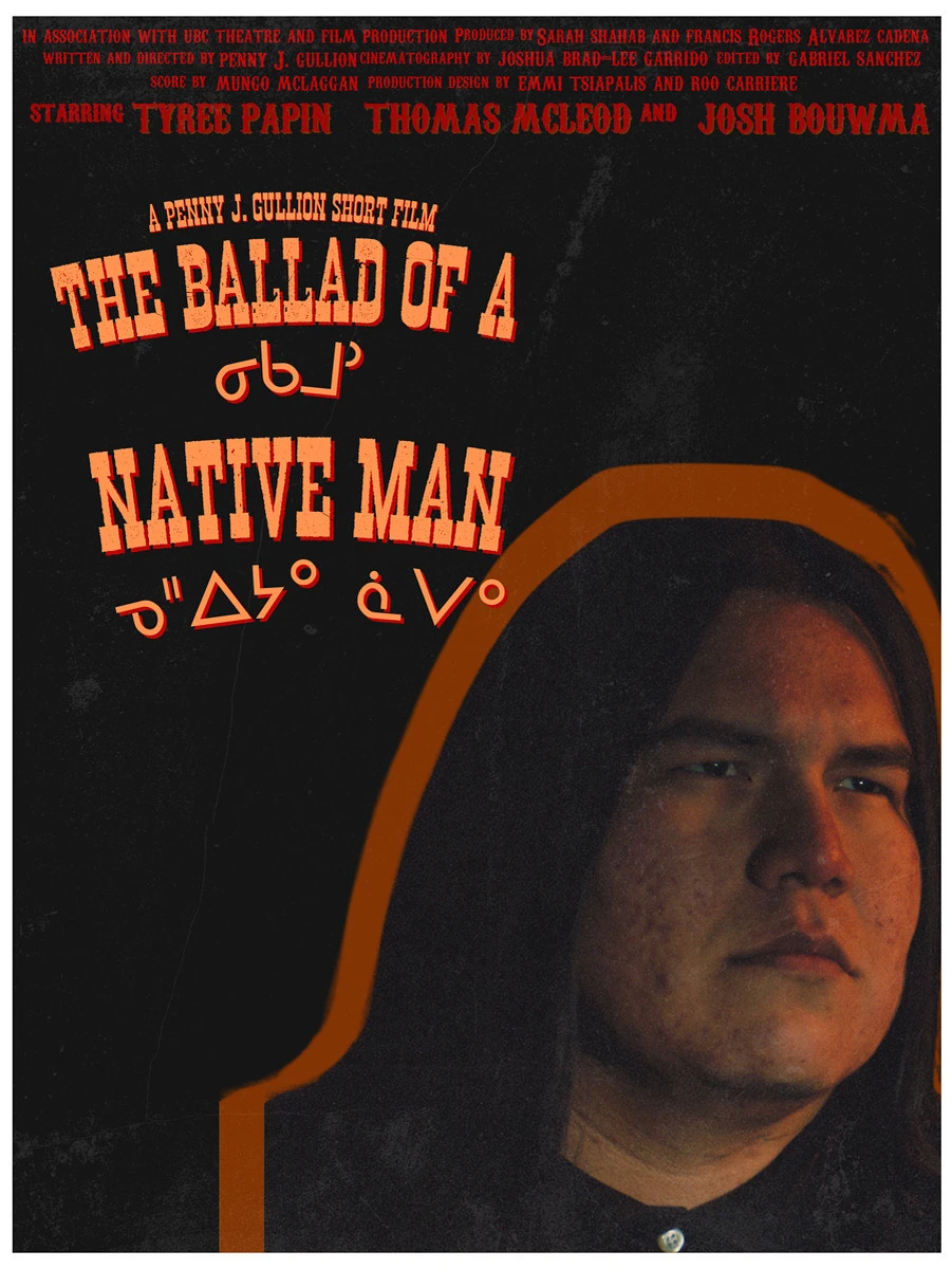 The Ballad of a Native Man Poster